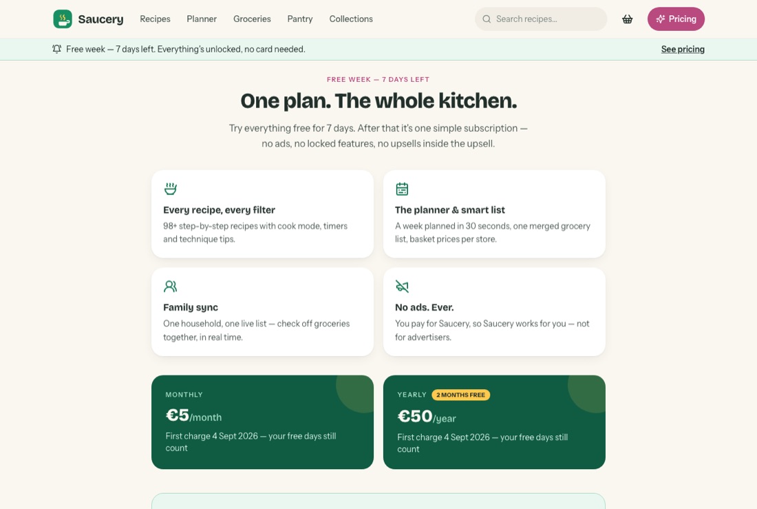 Saucery's pricing page headed One plan, the whole kitchen, listing what is included and stating the free week has seven days left with no card needed.